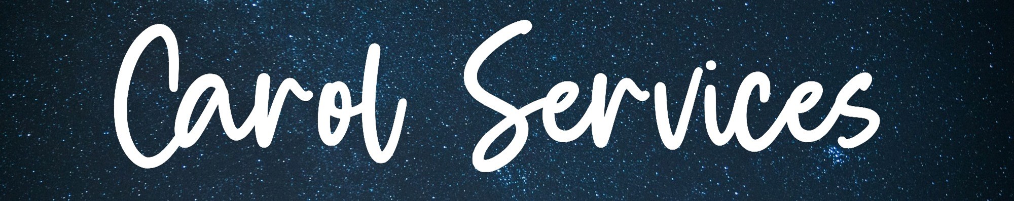 Carol Services Page Banner