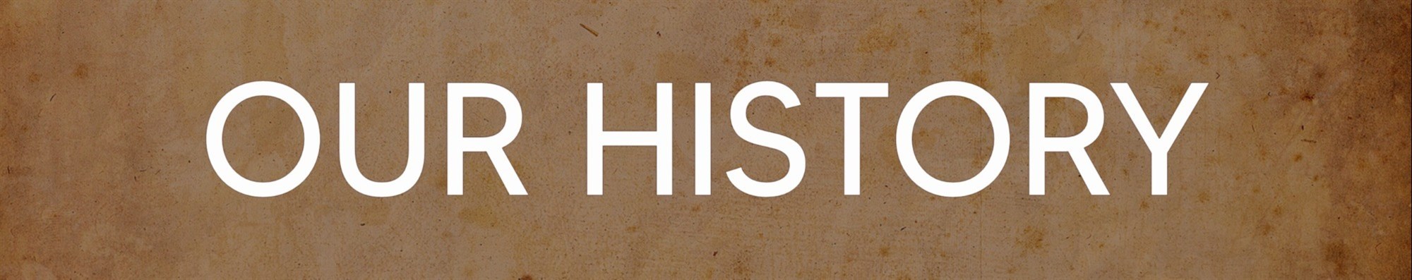 Our History Page Banner