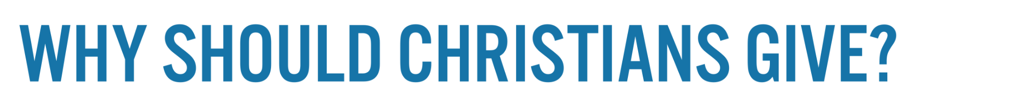 Why should Christians give