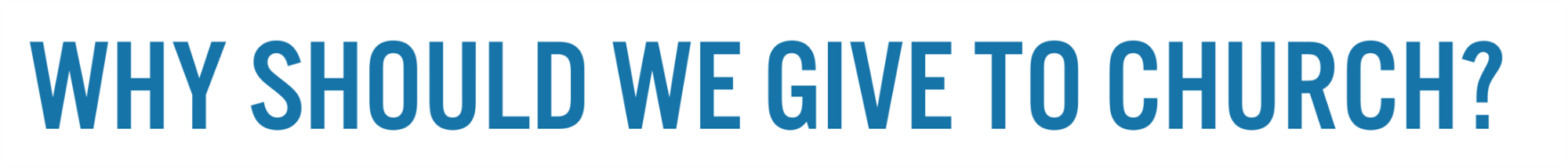 Why should we give to church